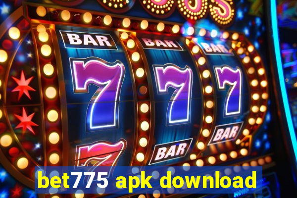 bet775 apk download